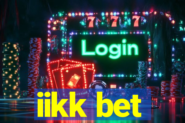 iikk bet